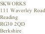 SKWORKS 111 Waverley Road Reading RG30 2QD Berkshire